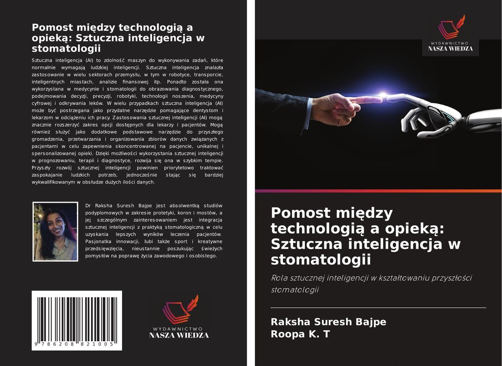 Pomost mi¿dzy technologi¿ a opiek¿: Sztuczna inteligencja w stomatologii