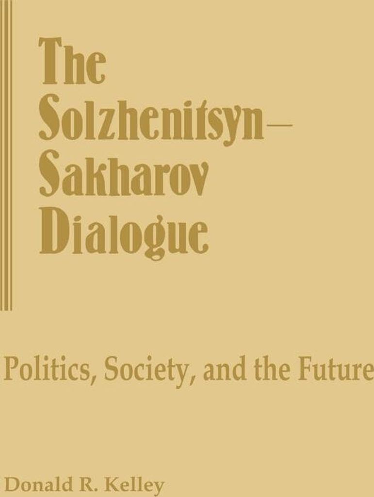 The Solzhenitsyn-Sakharov Dialogue