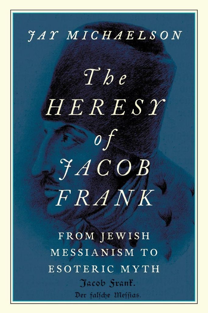 Heresy Of Jacob Frank – Lingua: Inglese