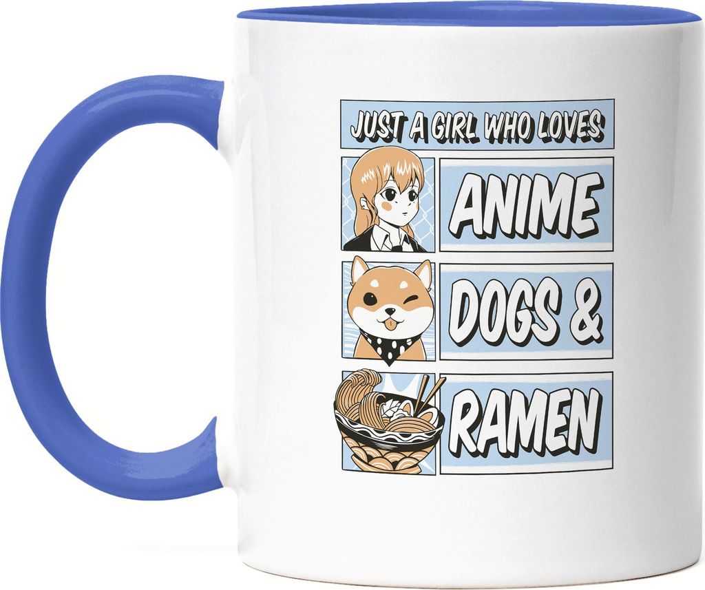 Just a girl who loves Anime, Dogs and Ramen Tasse Blau Anime Fans Dogs Ramen Lieblingsgericht Hundefan
