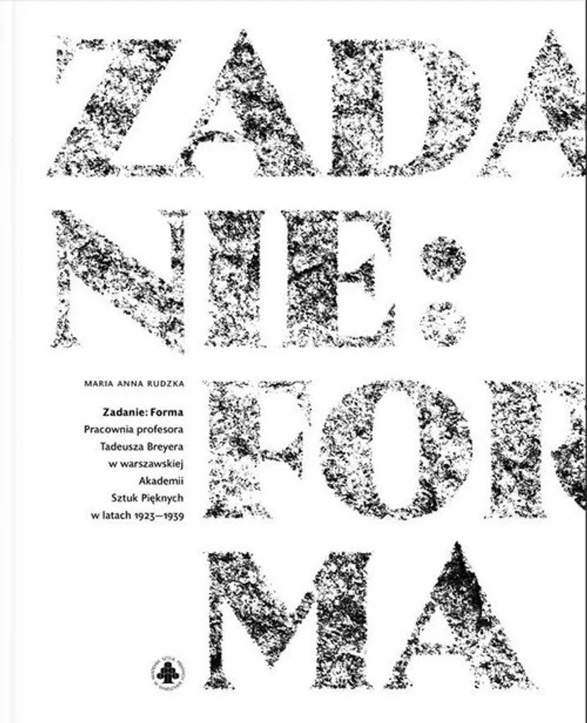 Zadanie: Forma par Maria Anna Rudzka - Livre d'art polonais original