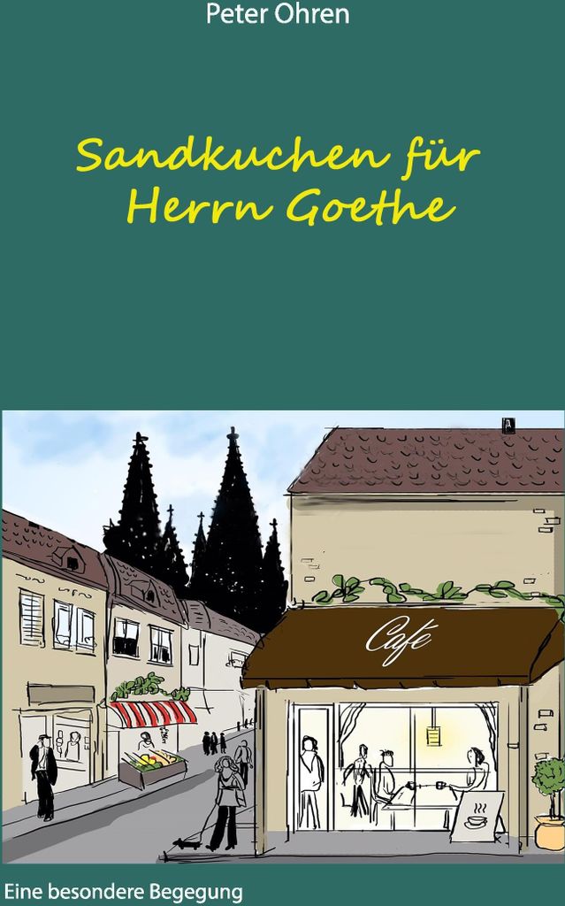 Sandkuchen für Herrn Goethe