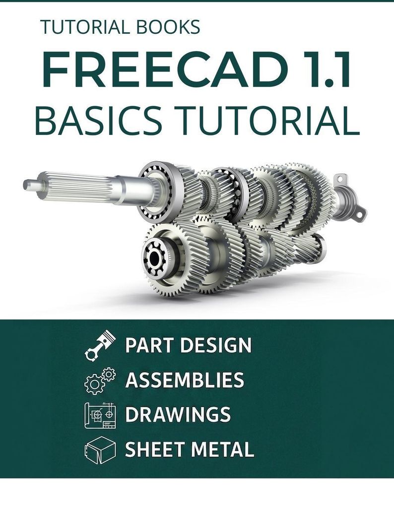FreeCAD 1.1 Basics Tutorial