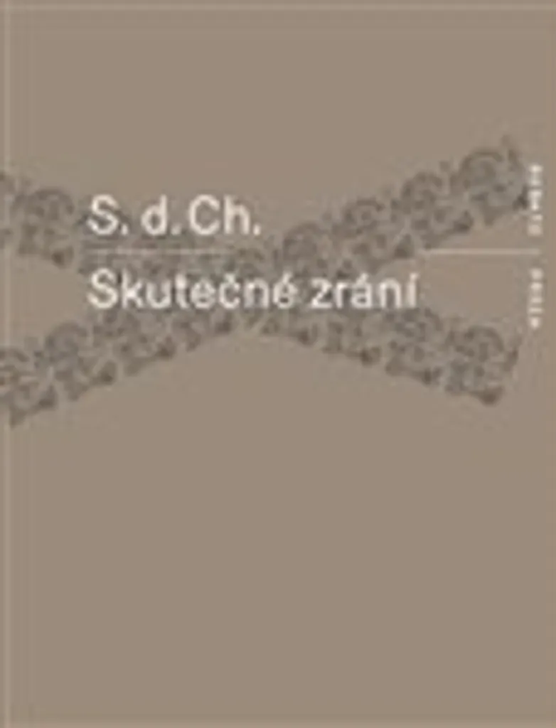 Roman Skutečné zrání S. D. Ch. | Littérature Étrangère et Philosophie