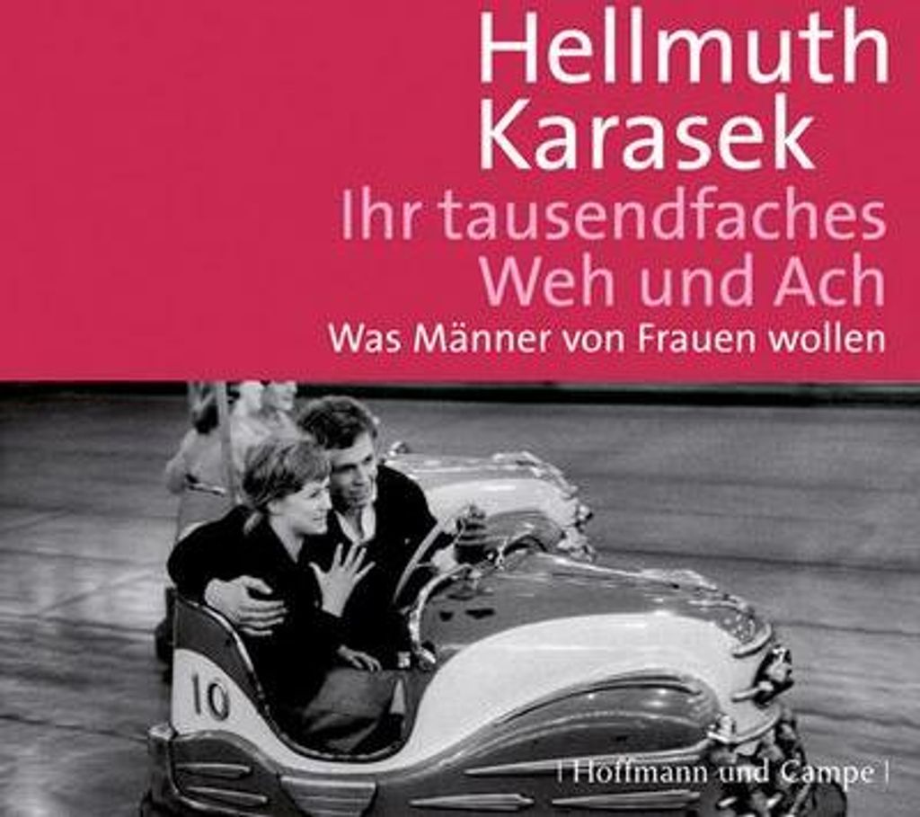 Karasek, H: Ihr tausendfaches Weh und Ach/CD