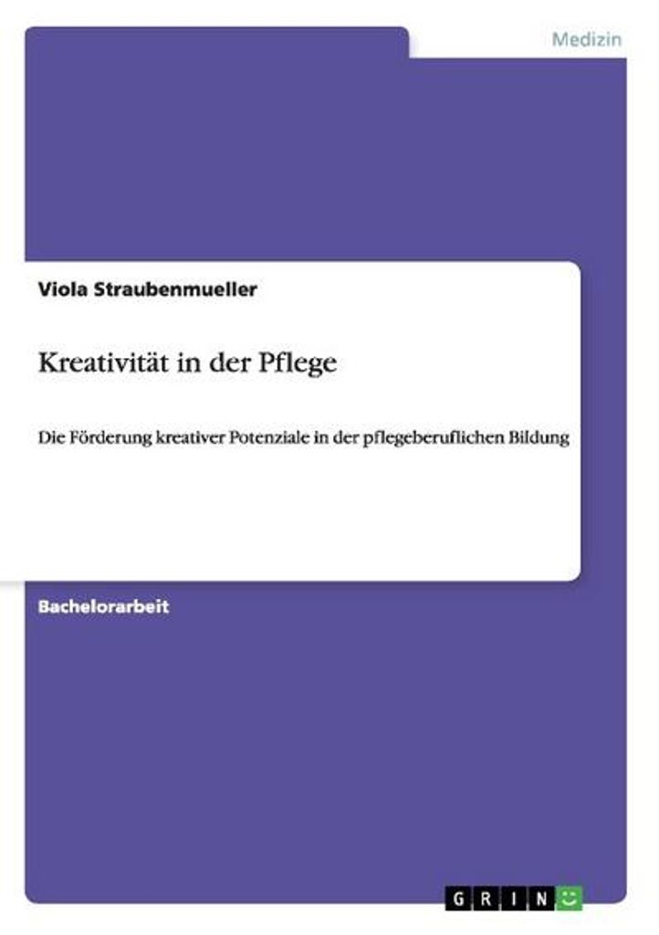 Kreativität in der Pflege