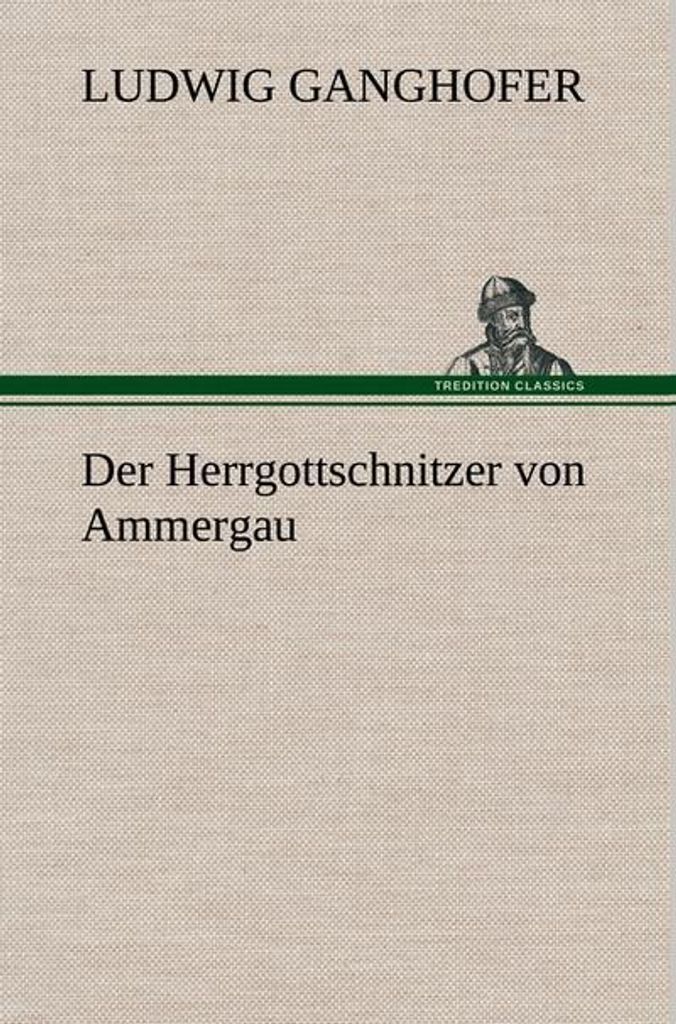 Der Herrgottschnitzer von Ammergau