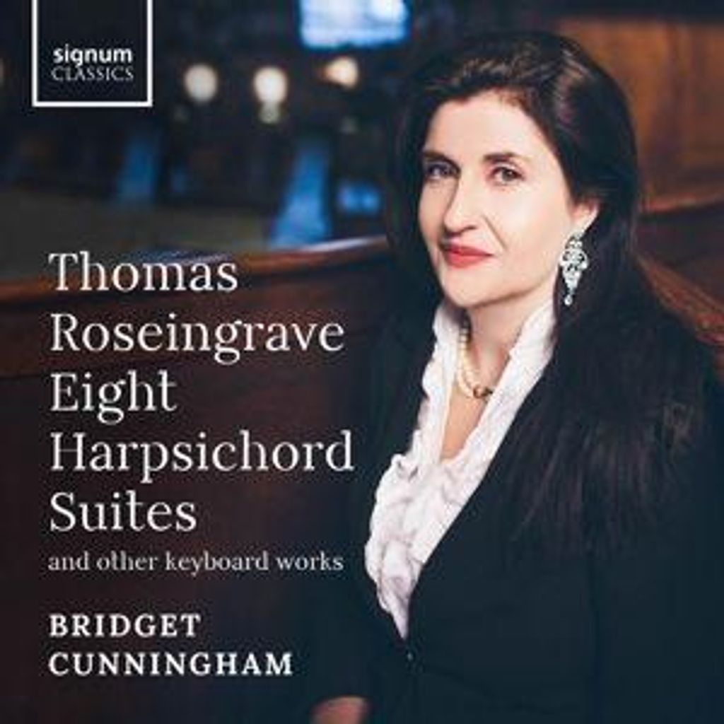 Cunningham, B: Eight Harpsichord Suites and other Keyboard w