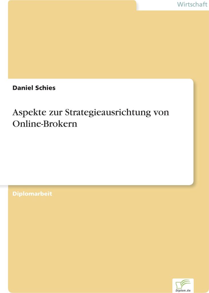 Aspekte zur Strategieausrichtung von Online-Brokern