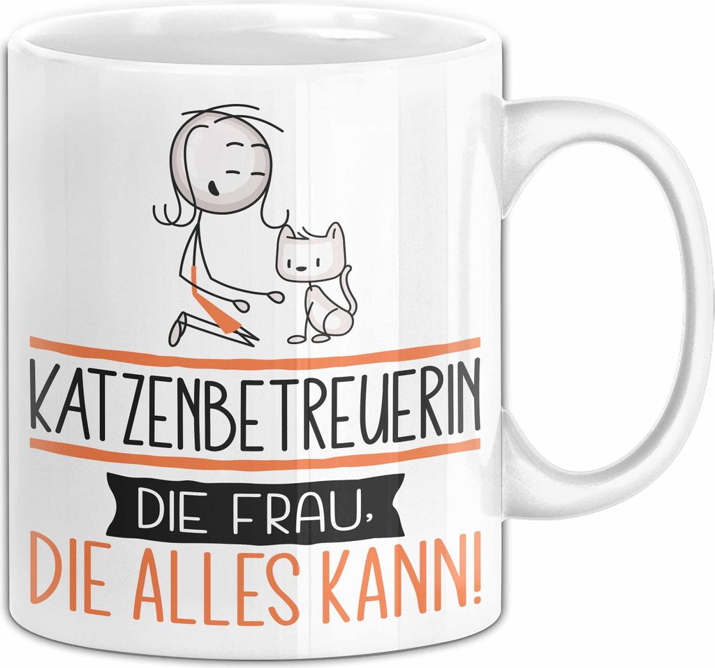 Katzenbetreuerin Geschenk Tasse Becher Die Frau Die Allen Kann Geschenkidee für eine Katzenbetreuerin Lustig (Weiß)