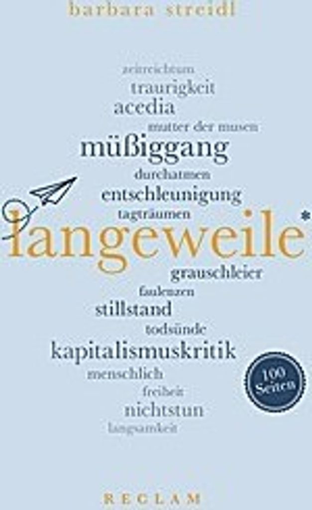 Langeweile. 100 Seiten