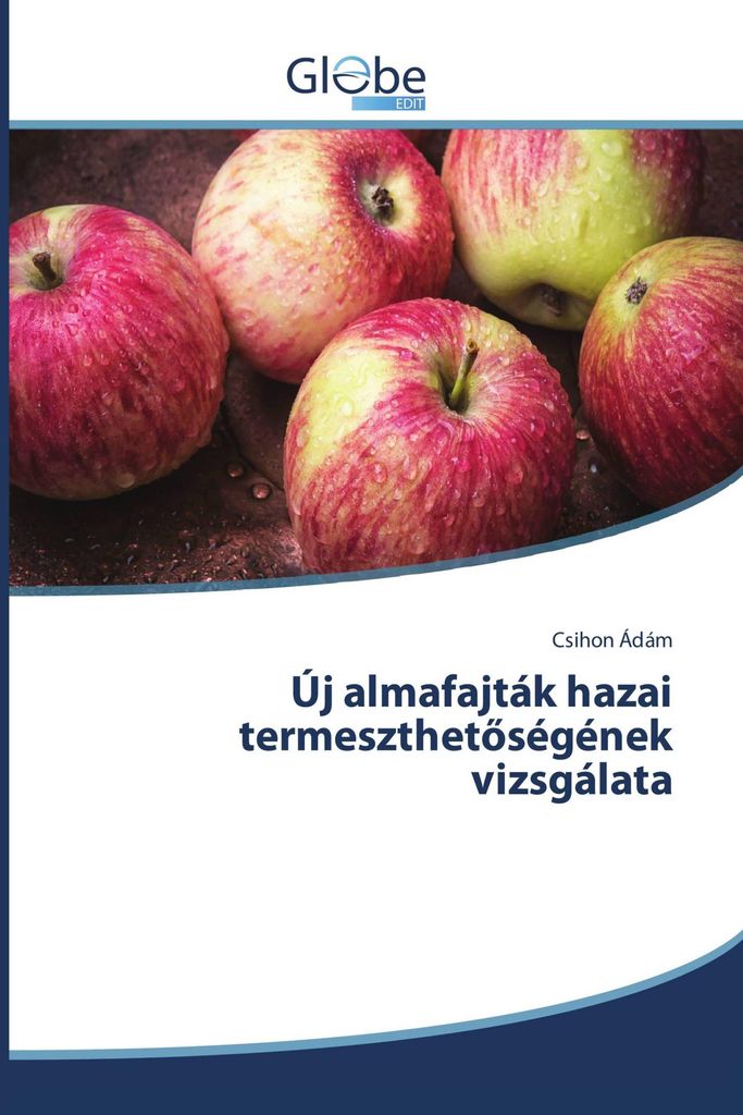 Új almafajták hazai termeszthet¿ségének vizsgálata