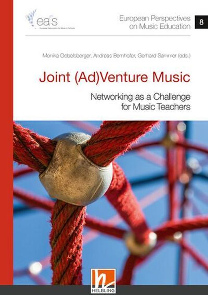 European Perspectives on Music Education 8 - Joint (Ad)Venture Music