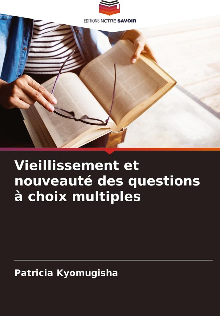 Vieillissement et nouveauté des questions à choix multiples