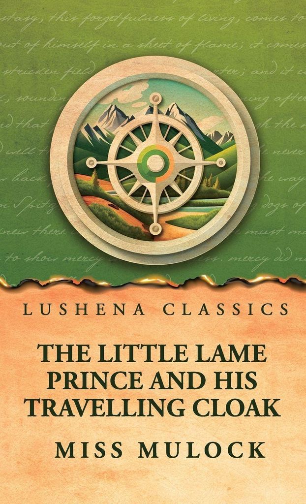 The Little Lame Prince and His Travelling Cloak