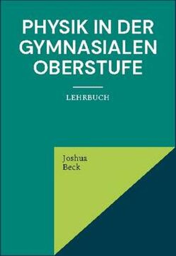 Physik in der gymnasialen Oberstufe