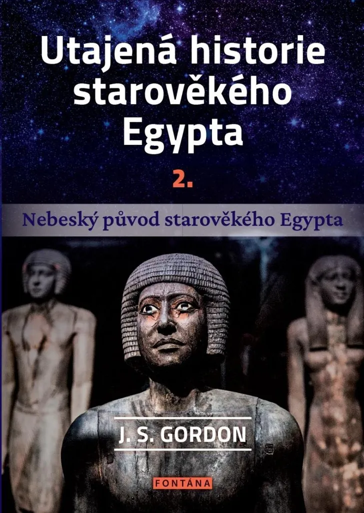 L'Histoire Secrète de l'Égypte Tome 2 : Les Origines Célestes Livre