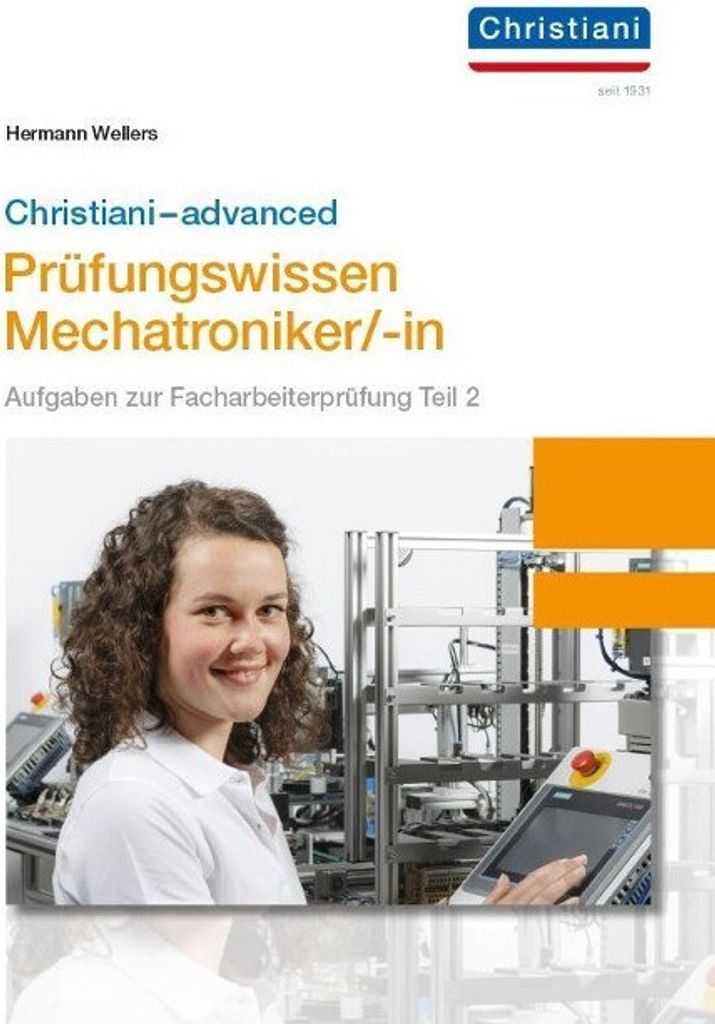 Christiani-advanced Prüfungswissen Mechatroniker/-in