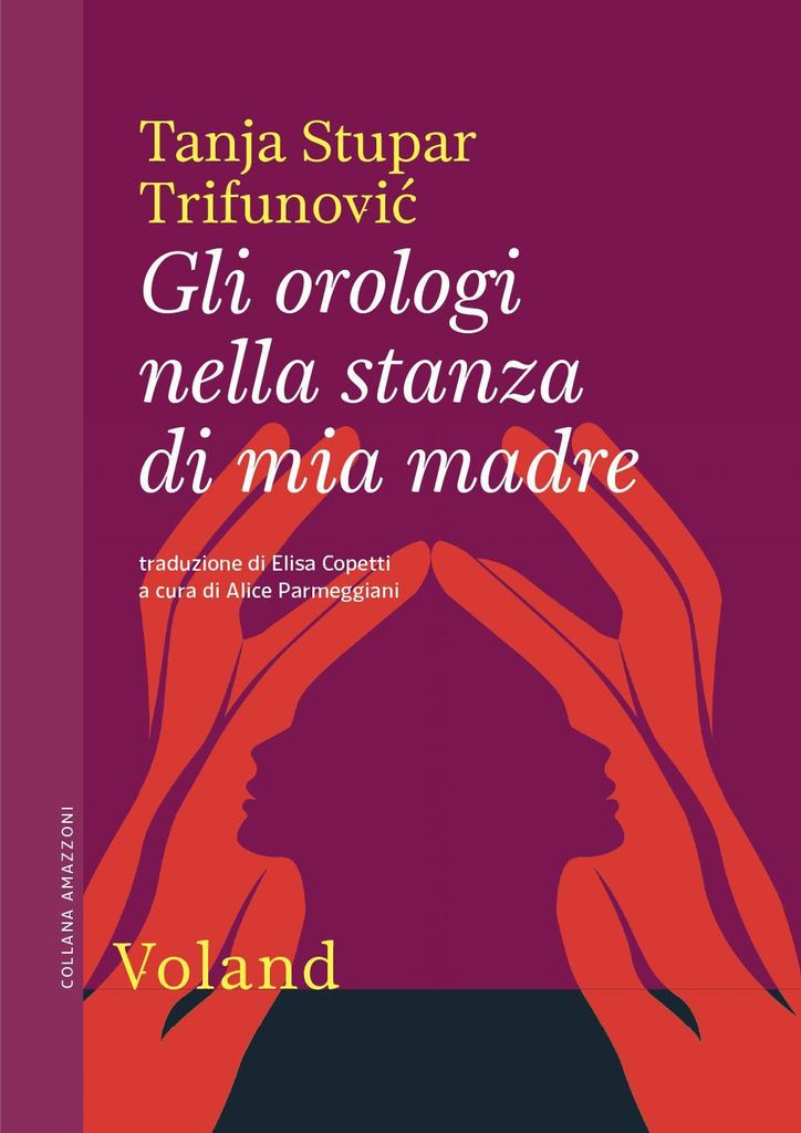 Stupar Trifunovi¿, T: Gli orologi nella stanza di mia madre