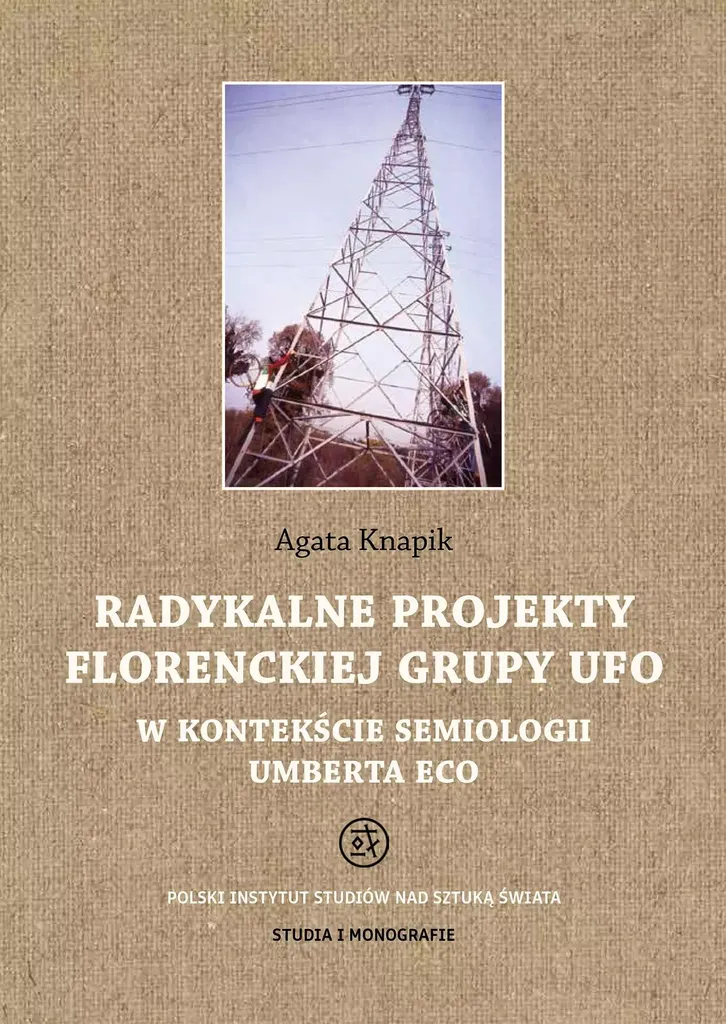 Groupe UFO et sémiologie d'Umberto Eco : analyse des projets radicaux
