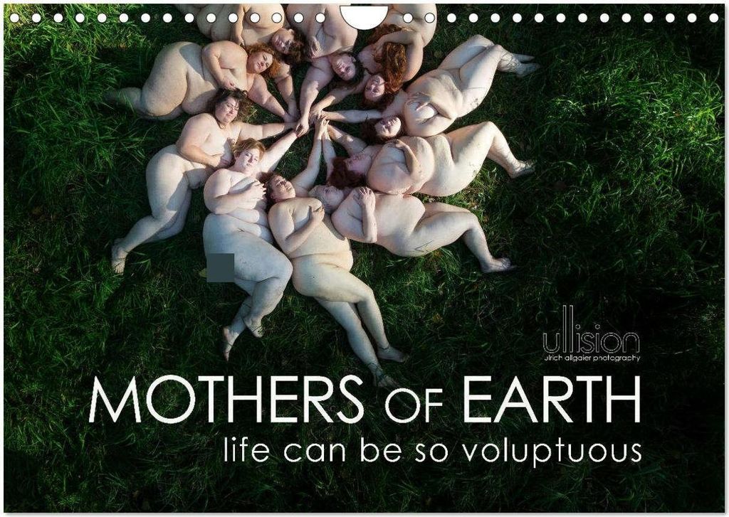 Mothers of earth- life can be so voluptuous (Wall Calendar 2026 DIN A4 landscape), CALVENDO 12 Month Wall Calendar