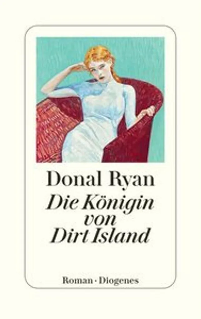 Die Königin von Dirt Island Roman de Donal Ryan Littérature Irlandaise