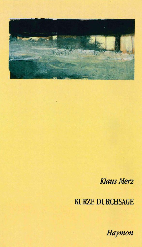 Merz, K: Kurze Durchsage