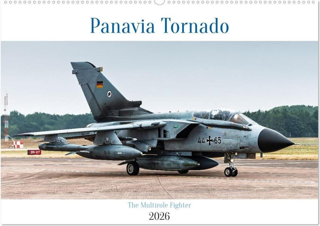 Panavia Tornado - The Multirole Fighter (Wandkalender 2026 DIN A2 quer), CALVENDO Monatskalender