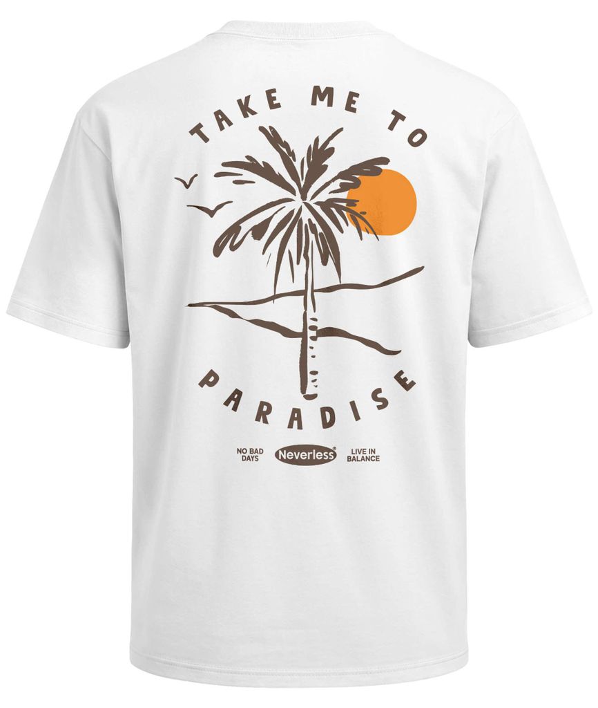 Herren T-Shirt - Take me to Paradise - Oversized Relaxed Fit Sommer Fashion Streetstyle Neverless