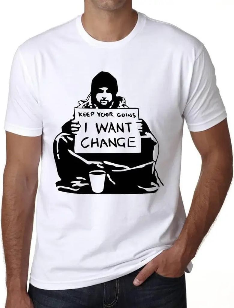 Herren Grafik T-Shirt Ich will Veränderung – I Want Change – Öko-Verantwortlich Vintage Jahrgang Kurzarm Lustige Druck Geburtstag Geschenk Mann