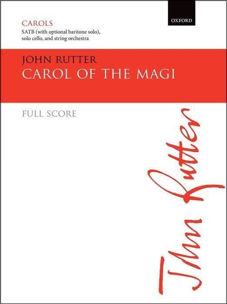 Rutter, J.: Carol of the Magi
