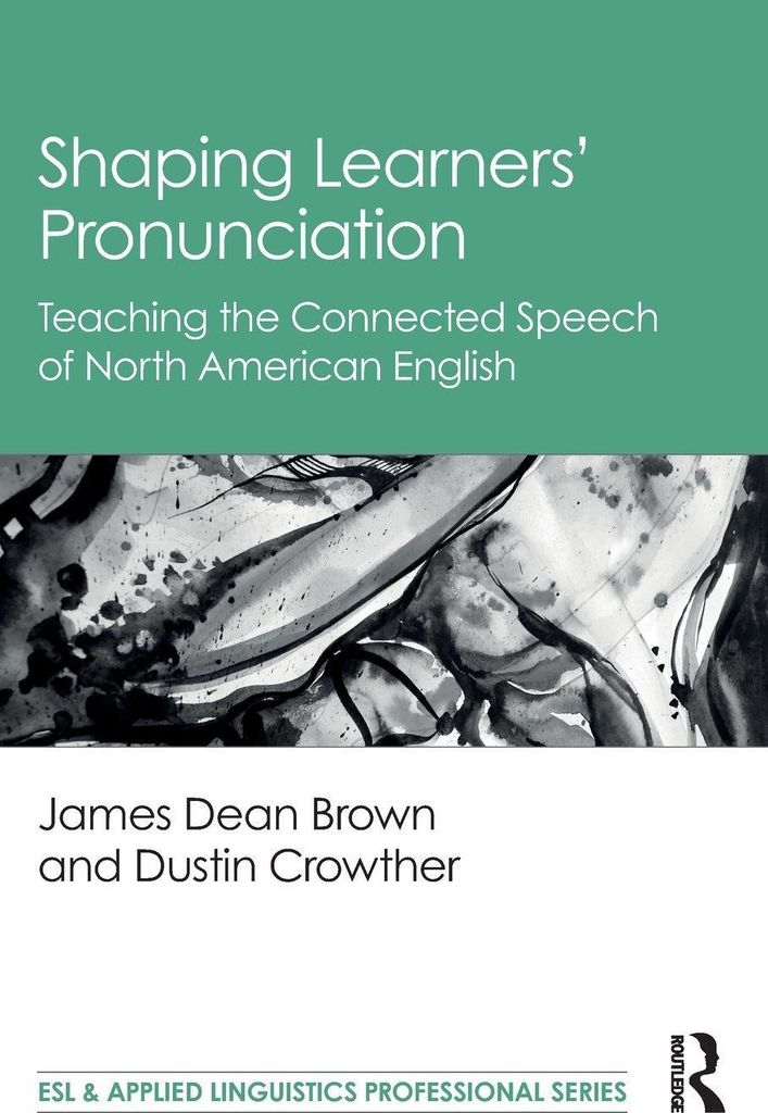 Shaping Learners' Pronunciation