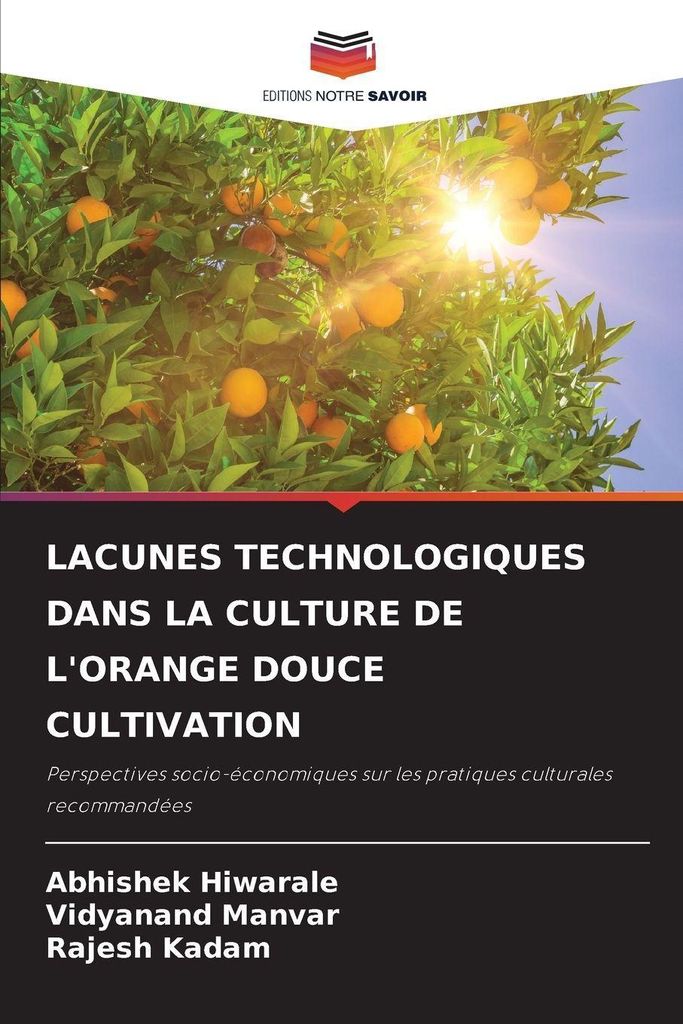 Lacunes Technologiques Dans La Culture De L'orange Douce Cultivation