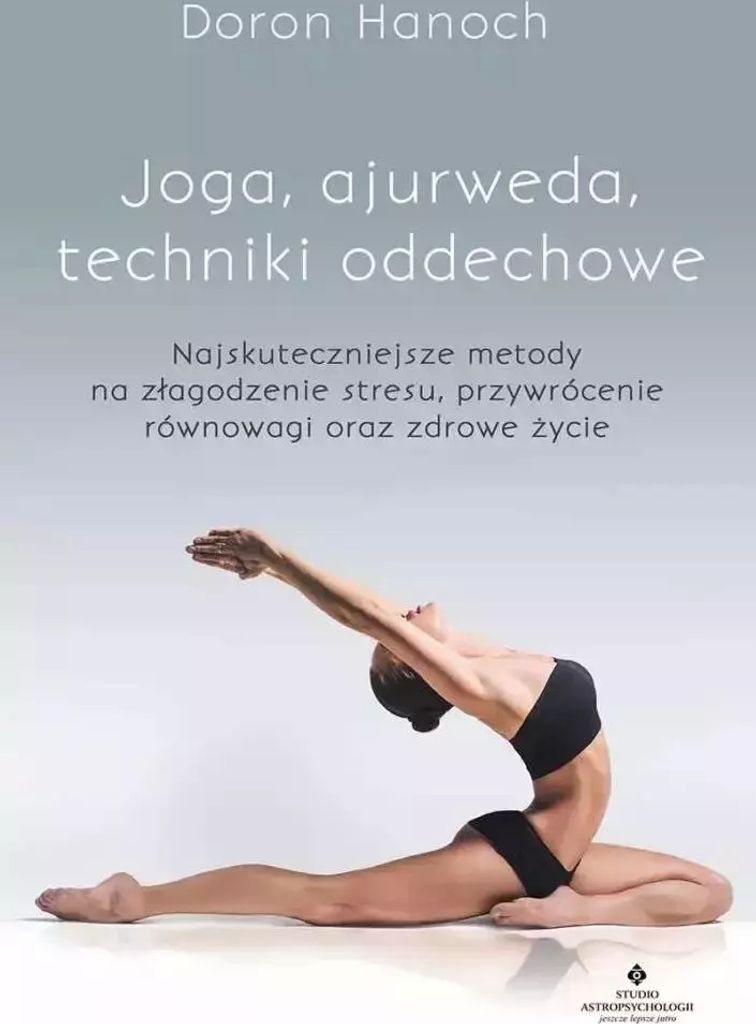 Joga, ajurweda, techniki oddechowe w.2