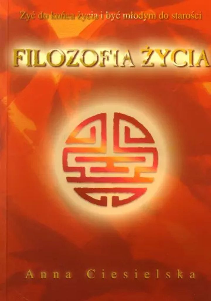 Filozofia ¿ycia Anna Ciesielska (Buch auf Polnisch)