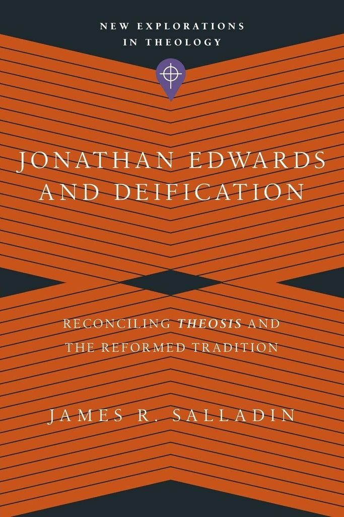 Jonathan Edwards and Deification