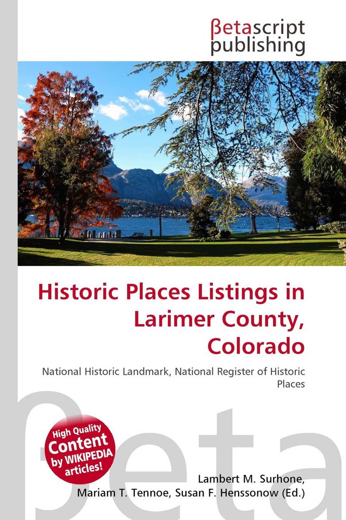 Historic Places Listings in Larimer County, Colorado