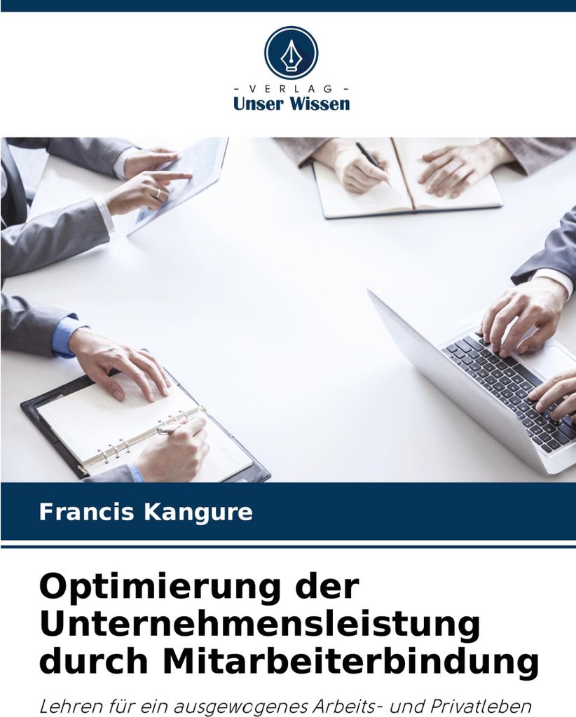 Optimierung der Unternehmensleistung durch Mitarbeiterbindung