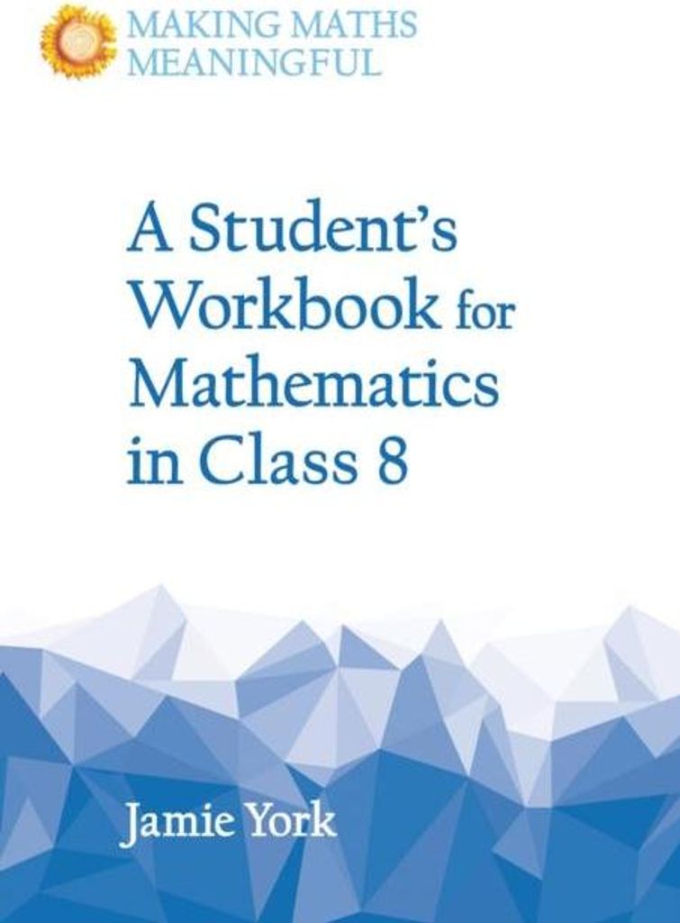 A Student's Workbook for Mathematics in Class 8