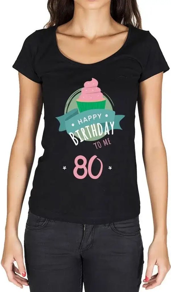 Damen Grafik T-Shirt Herzlichen Glückwunsch zu meinem 80 – Happy Birthday to Me 80 – Geschenk 80. Geburtstag Jahrestag 80 Jahre Jubiläum 80 J...