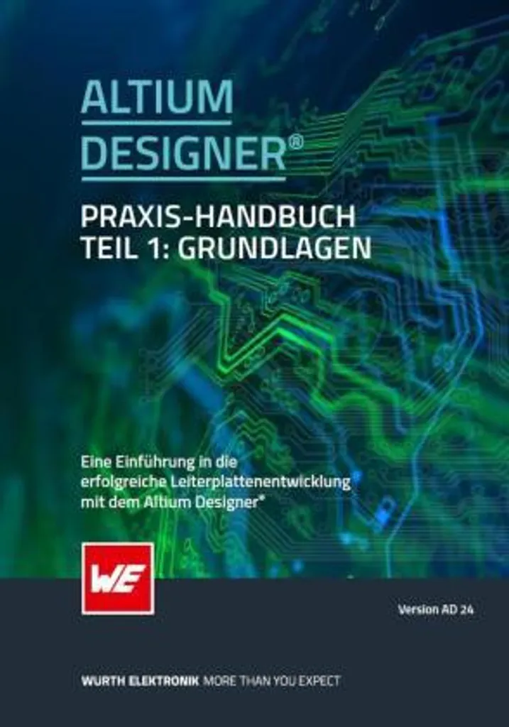 Altium Designer® Praxis-Handbuch : le guide pratique indispensable - 3
