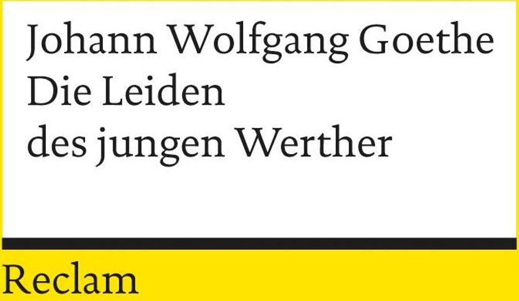 Die Leiden des jungen Werther. Textausgabe mit Nachwort