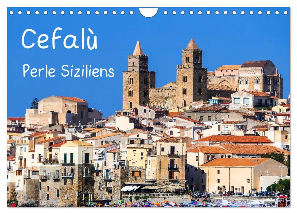 Cefalù Perle Siziliens (Wandkalender 2027 DIN A4 quer), CALVENDO Monatskalender