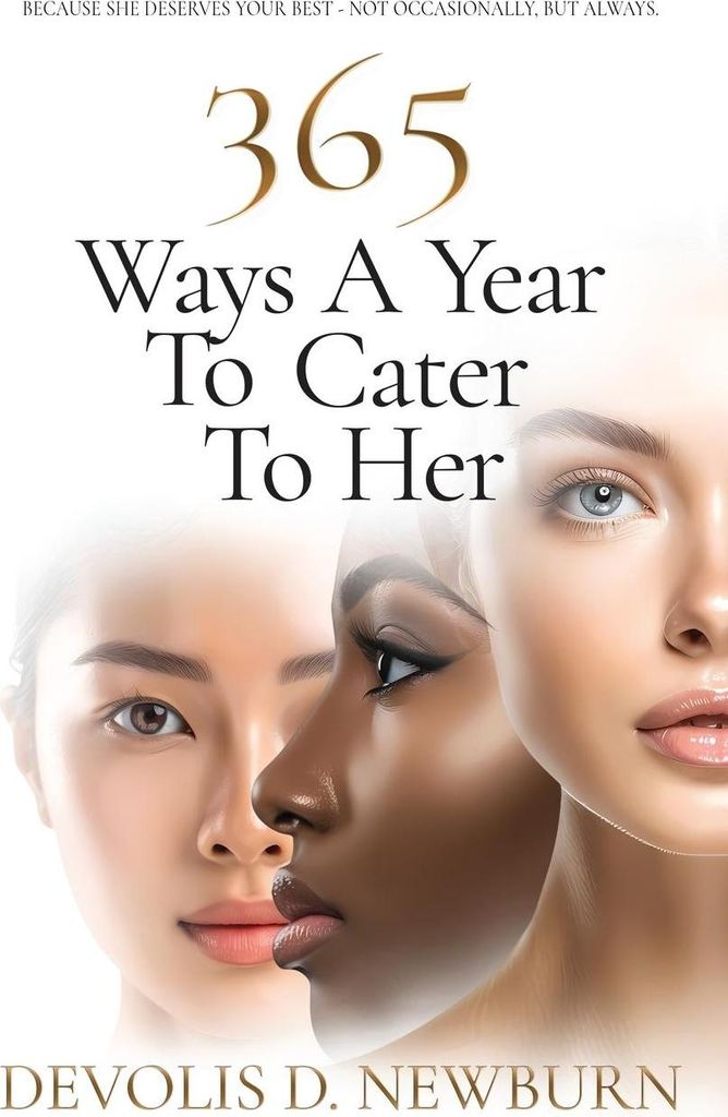 365 Ways a Year to Cater to Her