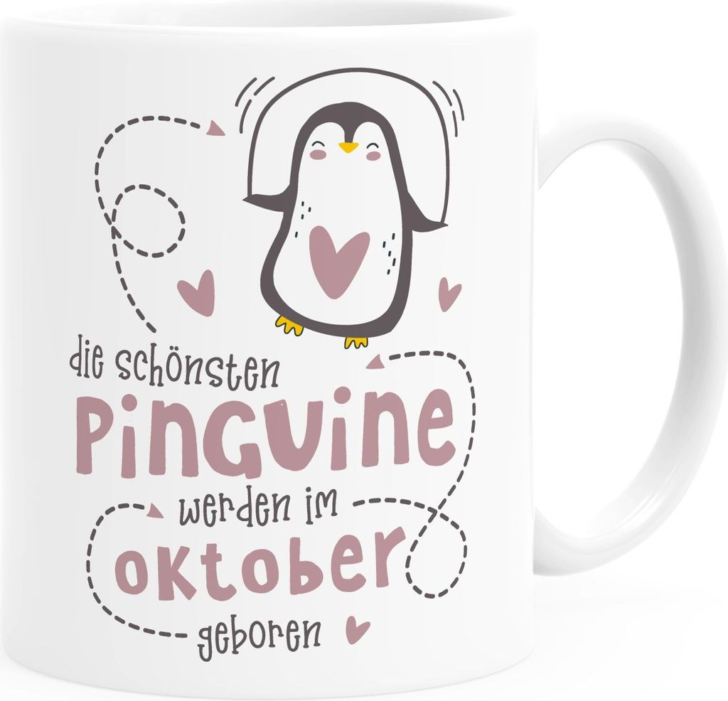Kaffeetasse Die Schönsten Pinguine werden im Oktober geboren Geschenk zum Geburtstag SpecialMe weiß-rosa Keramik-Tasse