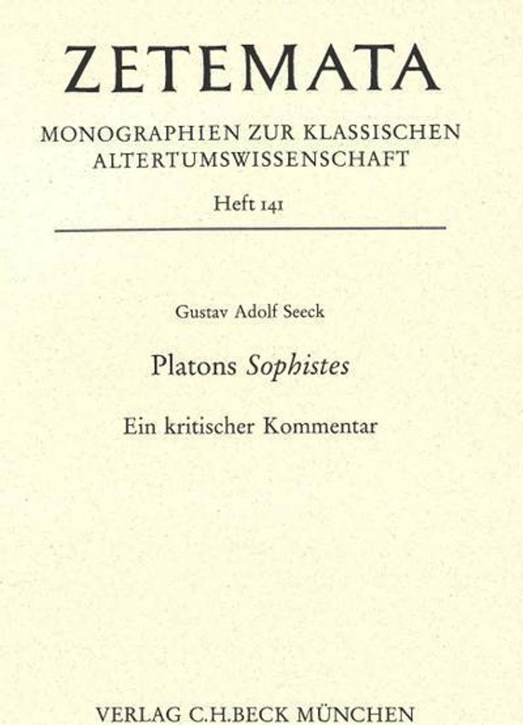 Platons Sophistes: Ein kritischer Kommentar (Zetemata / Monographien zur klassischen Altertumswissenschaft)
