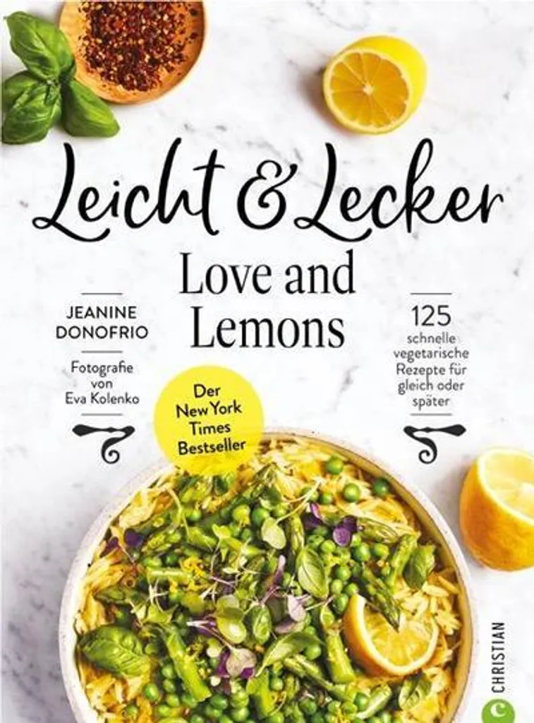 Cuisiner Sain avec Leicht & Lecker mit Love & Lemons : Idées de Repas