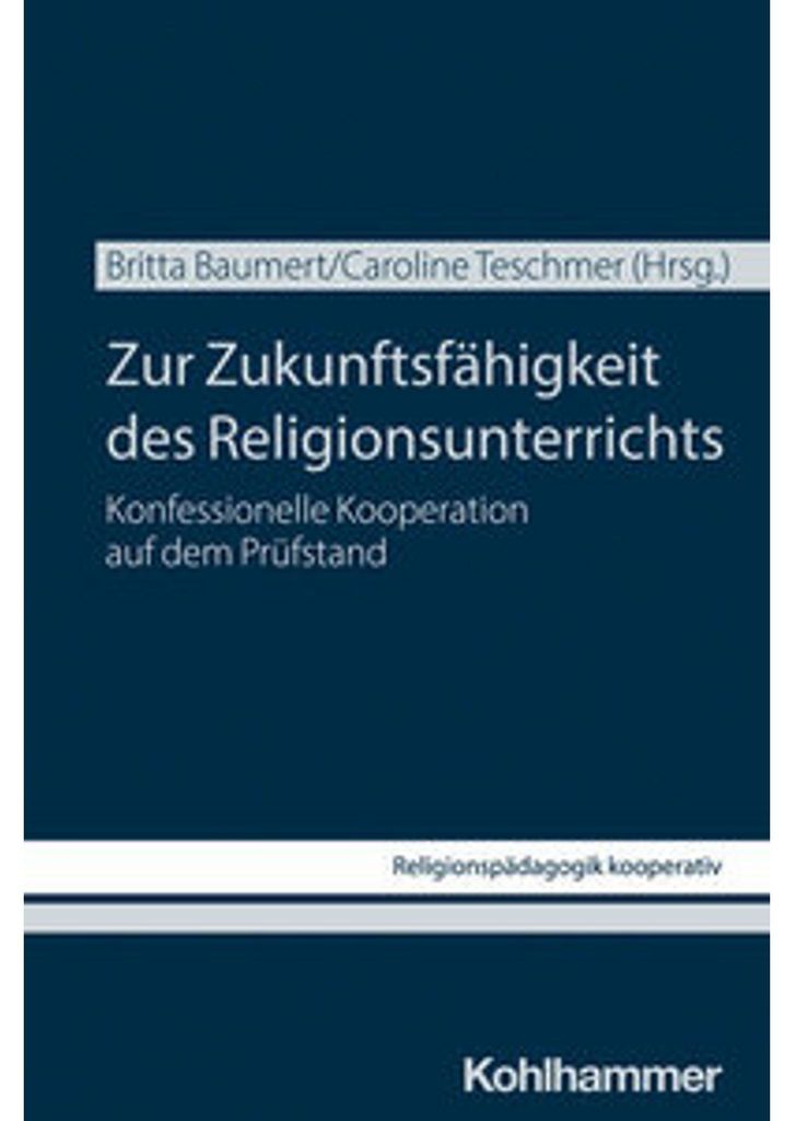 Zur Zukunftsfähigkeit des Religionsunterrichts