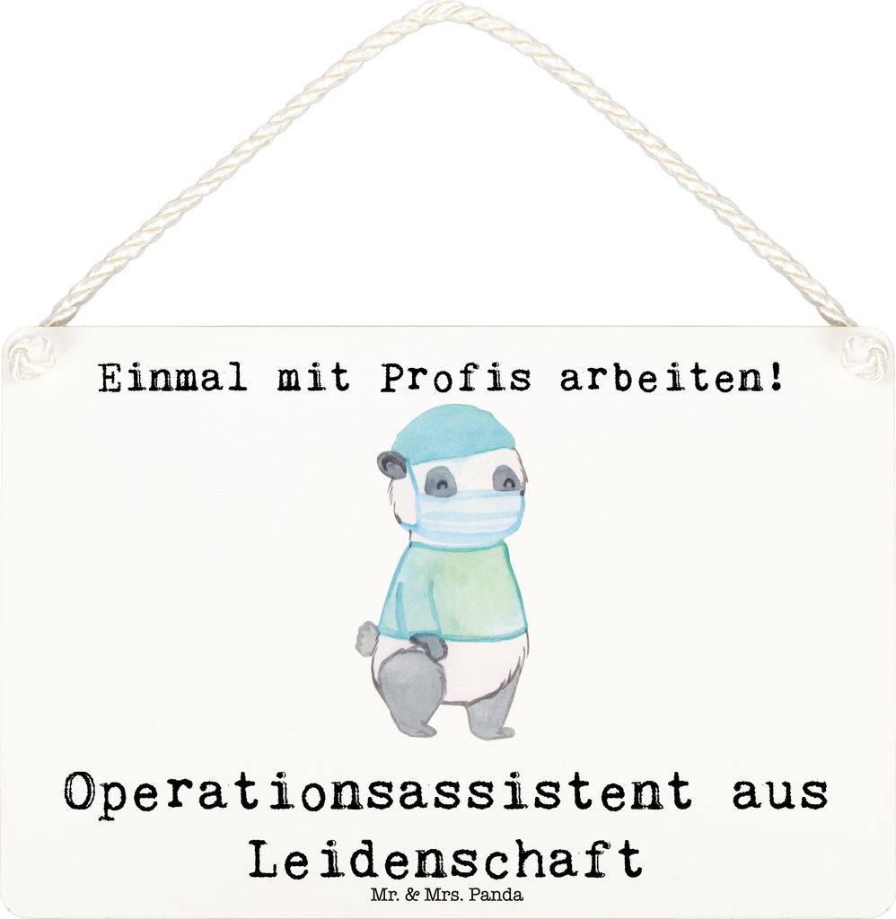 Mr. & Mrs. Panda Schild Operationsassistent Leidenschaft DIN A6 - Weiß - Geschenk, Ausbildung, Spruch, Holzschild, kleine aufmerksamkeit, Lustig, ...