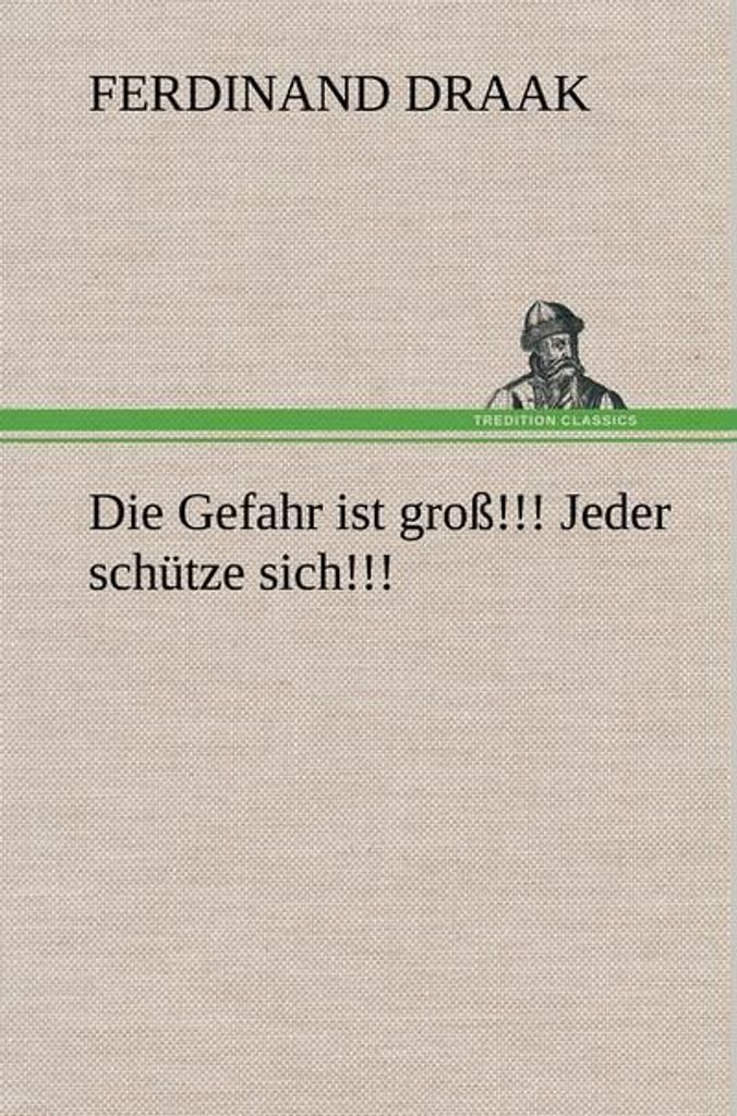 Die Gefahr ist groß!!! Jeder schütze sich!!!